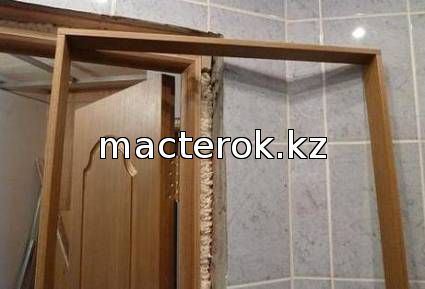 установка дверного косяка в костанае